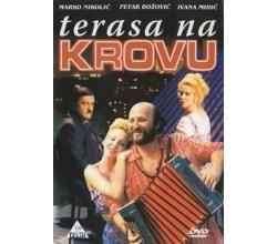TERASA NA KROVU, 1995 SRJ (DVD)
